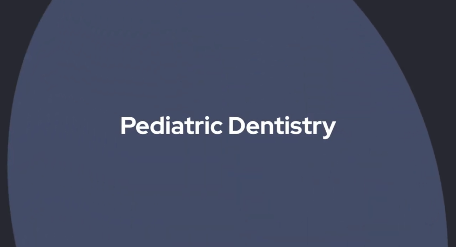 Pediatric Dentistry